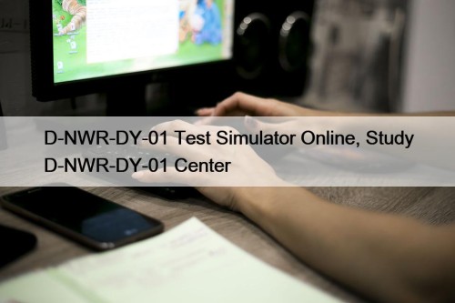 D-NWR-DY-01 Test Simulator Online, Study D-NWR-DY-01 Center
